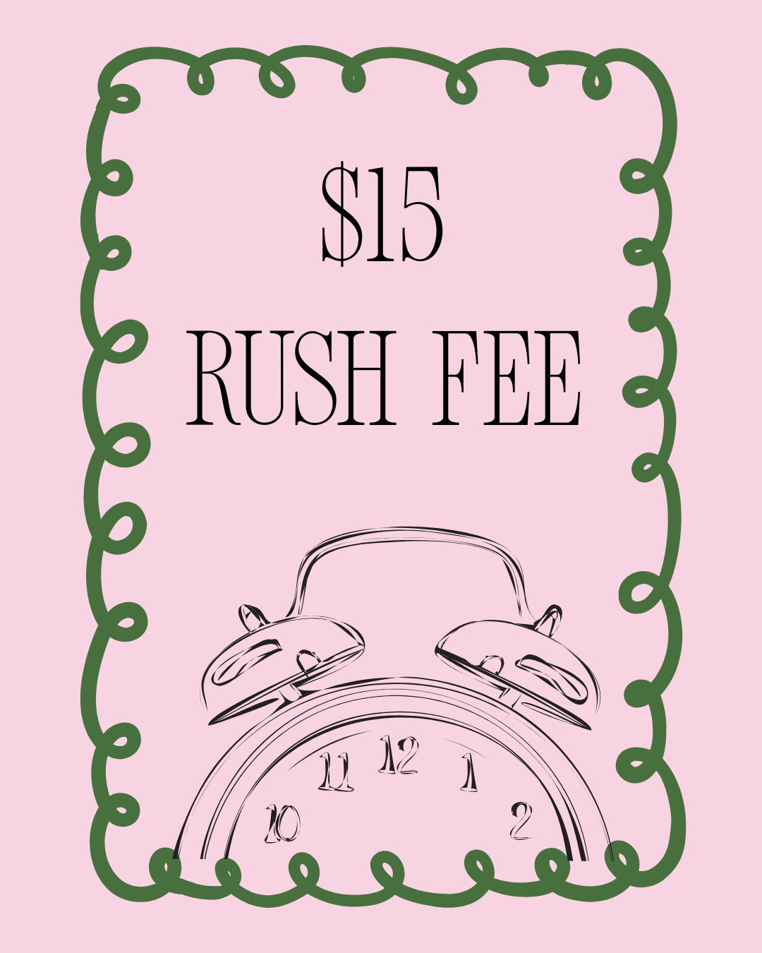 Rush Fee Add On